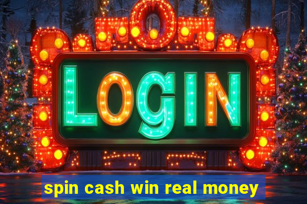 spin cash win real money