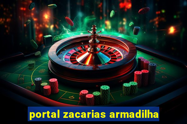 portal zacarias armadilha