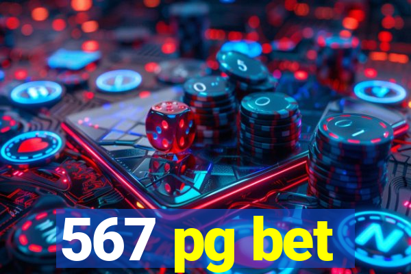 567 pg bet