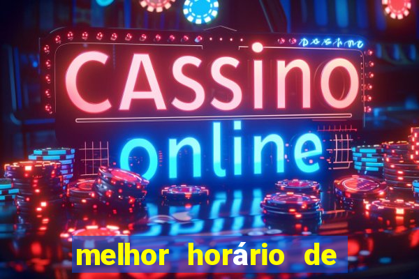 melhor horário de madrugada para jogar fortune tiger