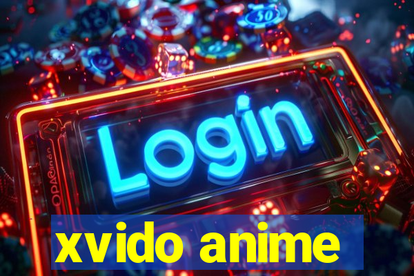 xvido anime