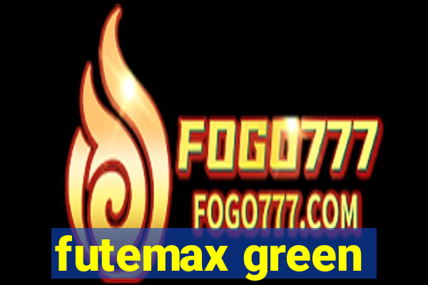 futemax green