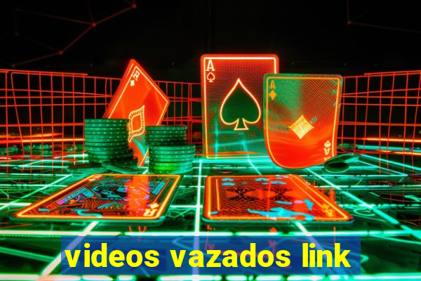 videos vazados link