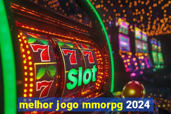 melhor jogo mmorpg 2024