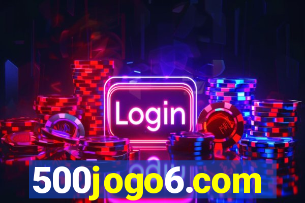 500jogo6.com