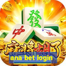 ana bet login