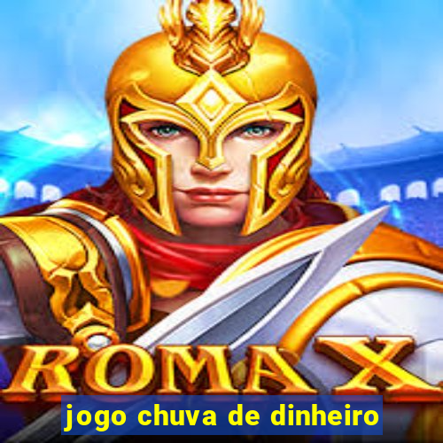 jogo chuva de dinheiro