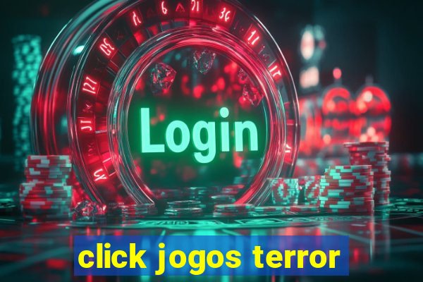 click jogos terror