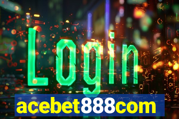 acebet888com