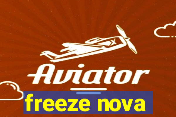 freeze nova