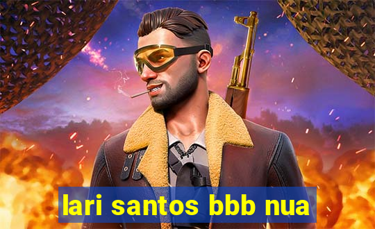 lari santos bbb nua