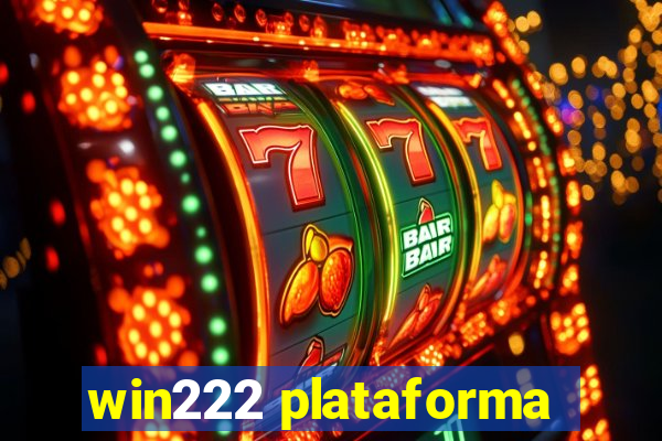 win222 plataforma