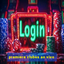 premiere clubes ao vivo