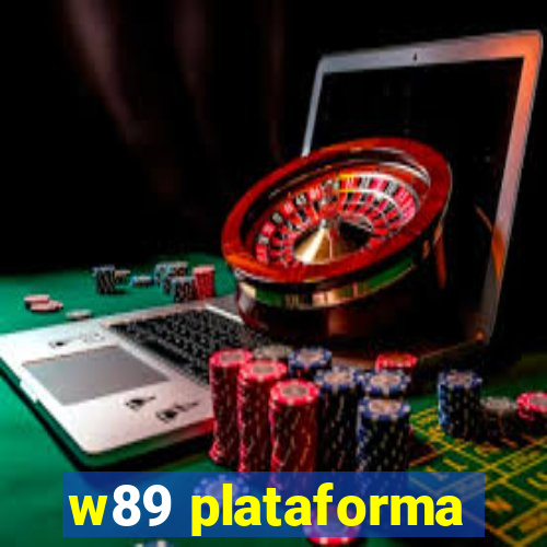 w89 plataforma