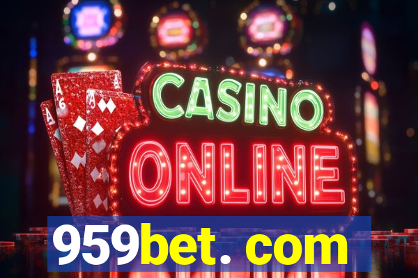 959bet. com