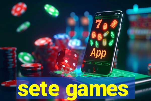 sete games