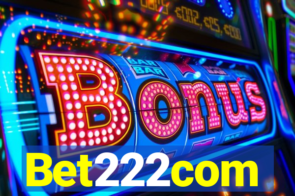 Bet222com