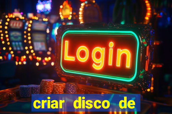 criar disco de boot windows