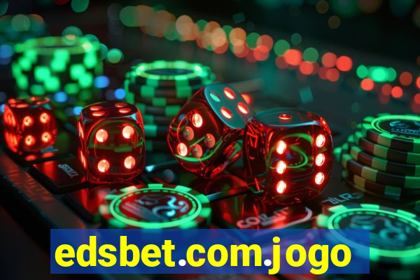 edsbet.com.jogos.app