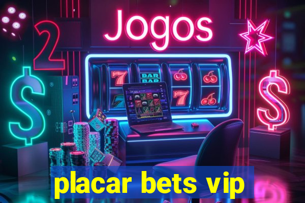 placar bets vip