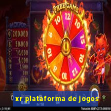 xr plataforma de jogos