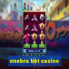 onebra bet casino