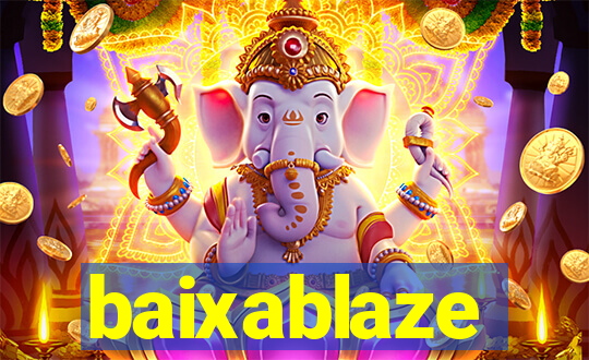 baixablaze