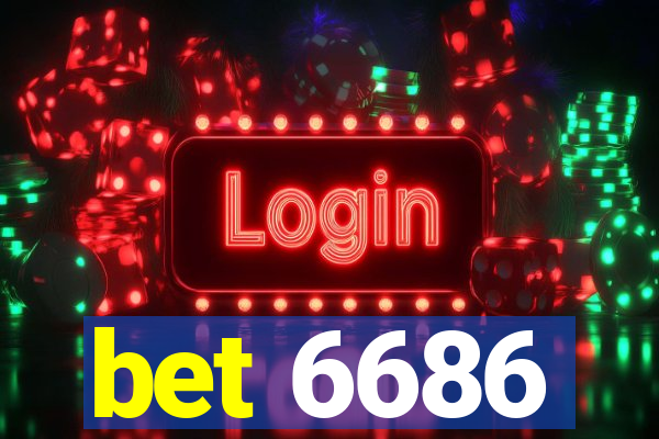 bet 6686