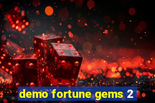 demo fortune gems 2