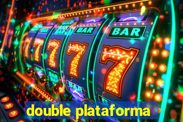 double plataforma