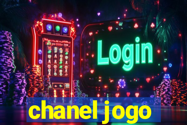 chanel jogo