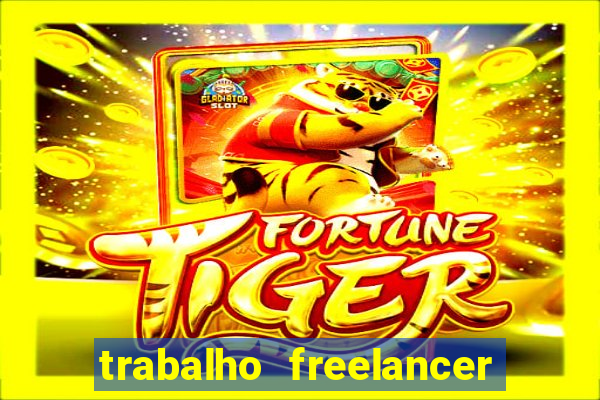 trabalho freelancer online digitador