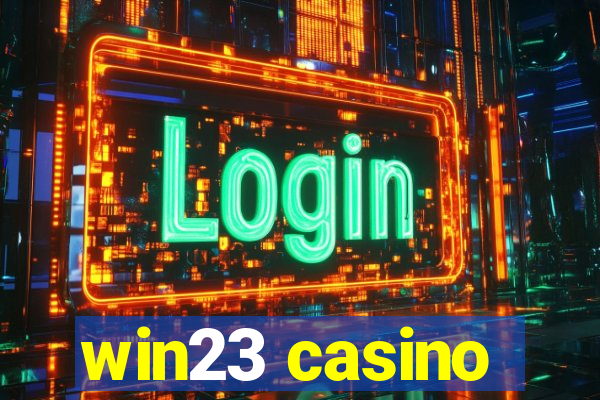 win23 casino