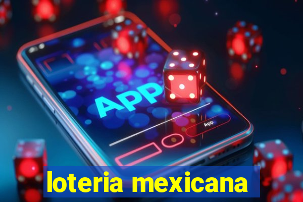 loteria mexicana