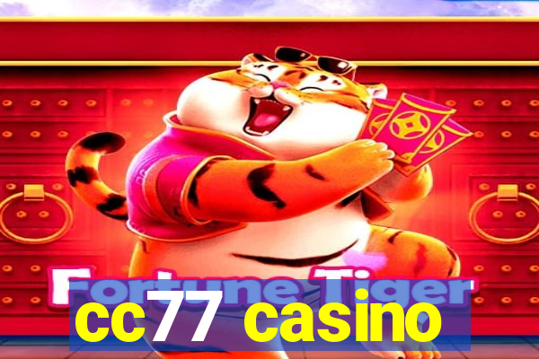 cc77 casino