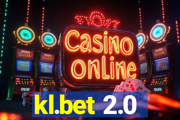 kl.bet 2.0