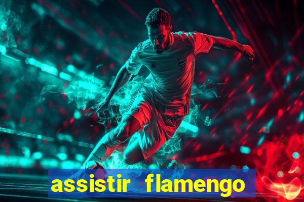 assistir flamengo no futemax