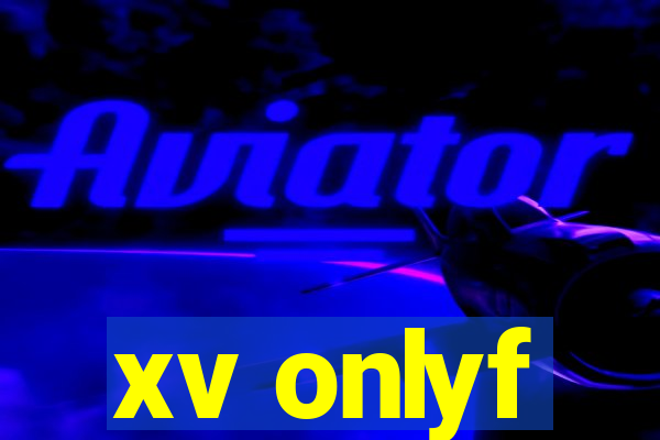 xv onlyf