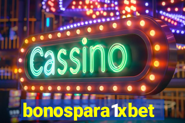 bonospara1xbet