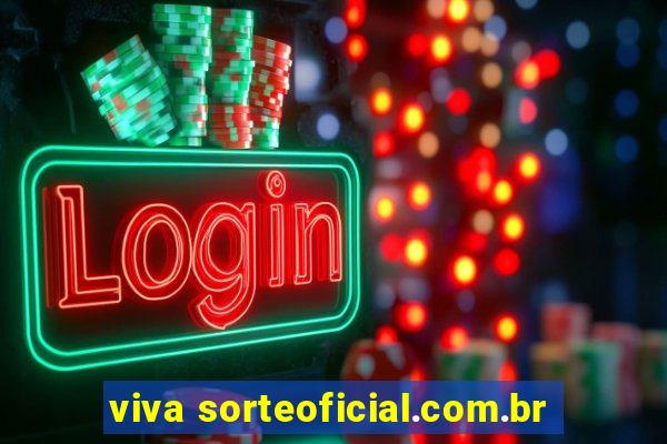 viva sorteoficial.com.br