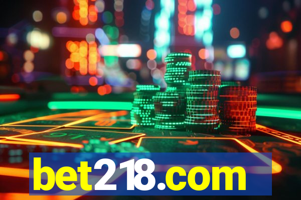 bet218.com