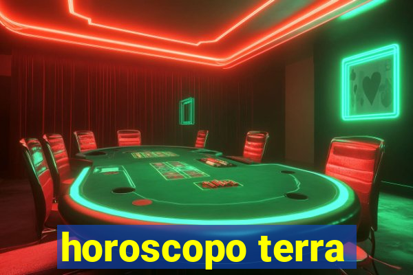 horoscopo terra