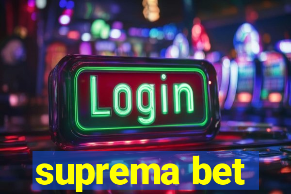 suprema bet