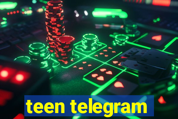 teen telegram