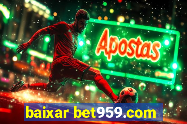 baixar bet959.com