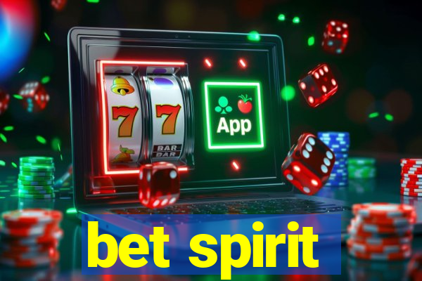 bet spirit