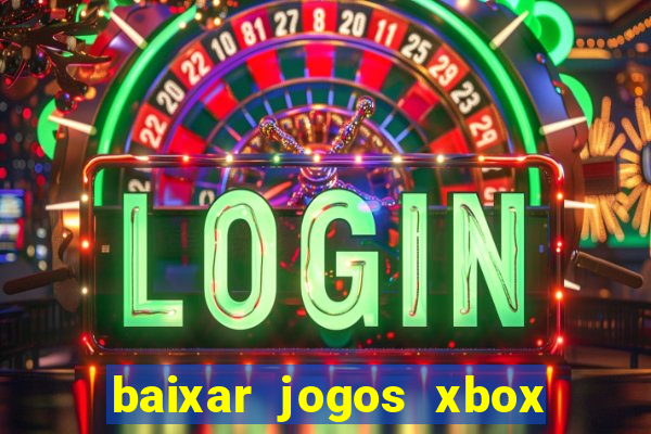 baixar jogos xbox 360 usando utorrent