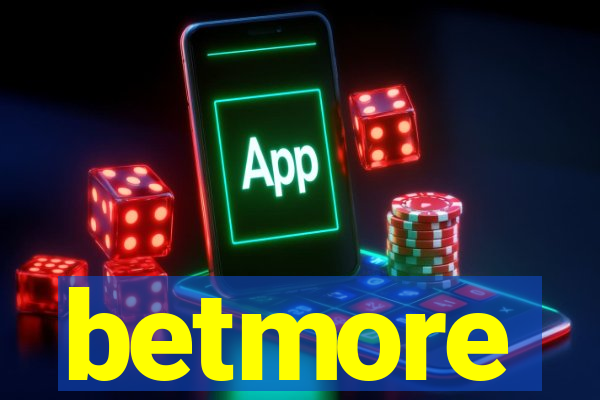 betmore