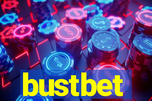 bustbet