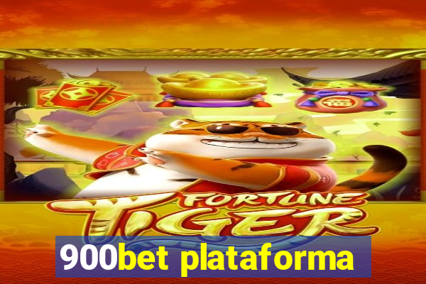 900bet plataforma